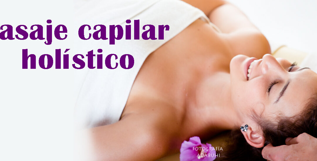 Masaje holístico en cabello